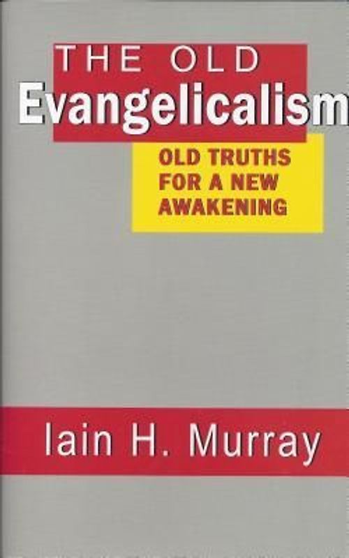 Old Evangelicalism