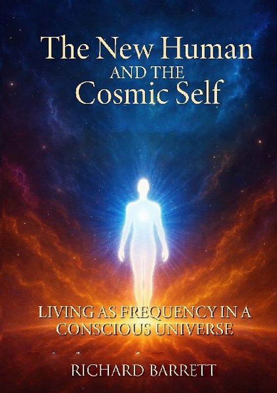 The New Human and the Cosmic Self