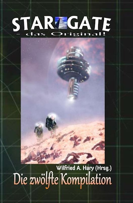 STAR GATE - das Original - Kompilation / STAR GATE – das Original: Die 12. Kompilation