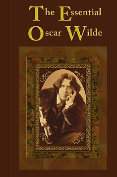The Essential Oscar Wilde