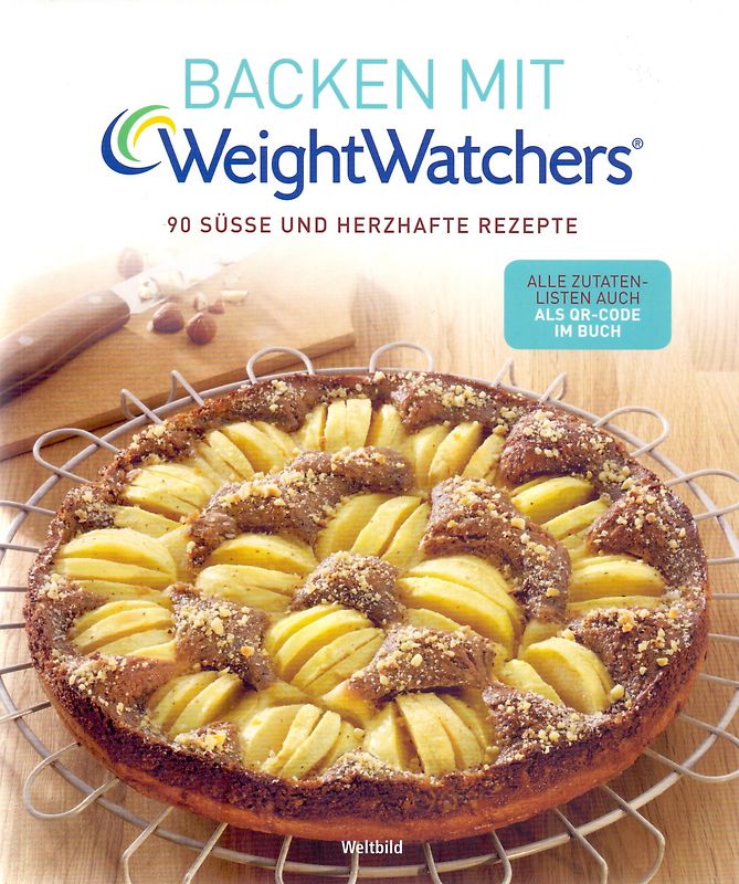 Backen mit Weight Watchers: 90 süße und herzhafte Rezepte [Broschiert, Weltbild]