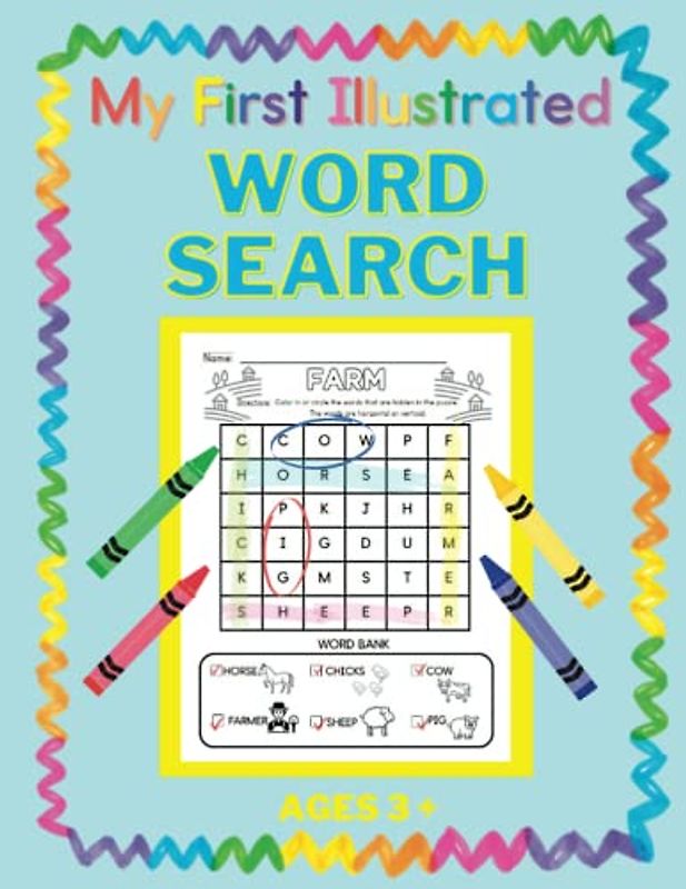 My First Illustrated Word Search: Easy, Large Print Word Search Puzzles for Ages 3 - 6