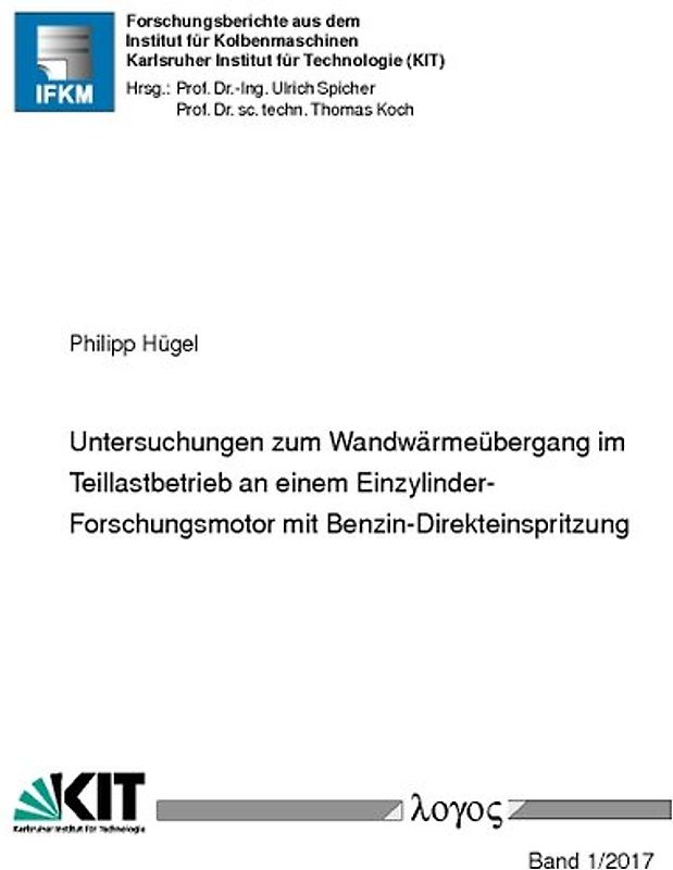 Untersuchungen zum Wandwärmeübergang im Teillastbetrieb an einem Einzylinder-Forschungsmotor mit Benzin-Direkteinspritzung