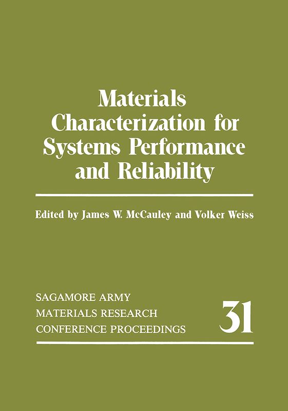 Materials Characterization for Systems Performance and Reliability
