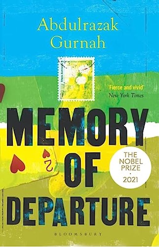 Memory of Departure: By the winner of the Nobel Prize in Literature 2021