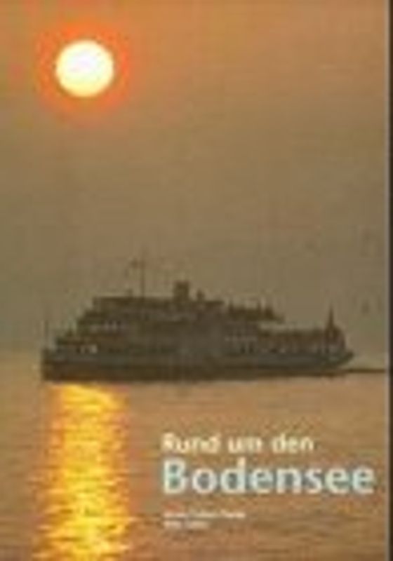 Rund um den Bodensee