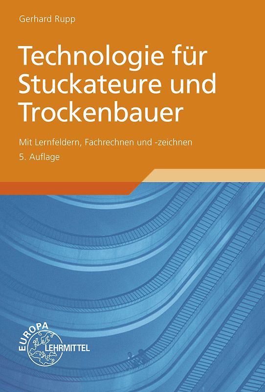 Technologie für Stuckateure und Trockenbauer