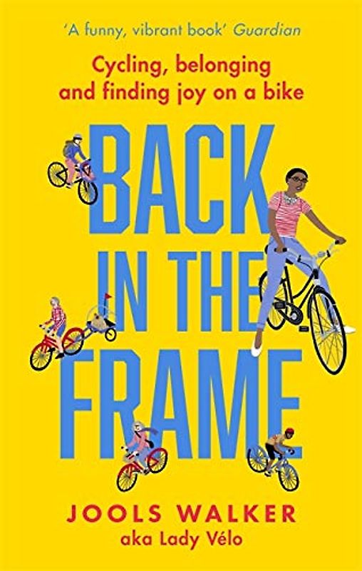 Back in the Frame: Cycling, belonging and finding joy on a bike