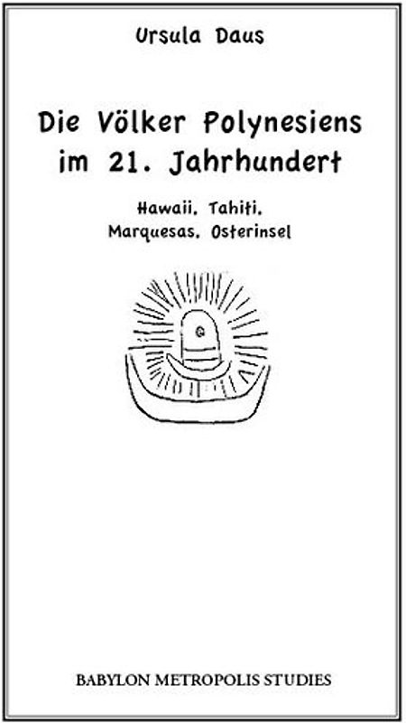 Die Völker Polynesiens im 21. Jahrhundert