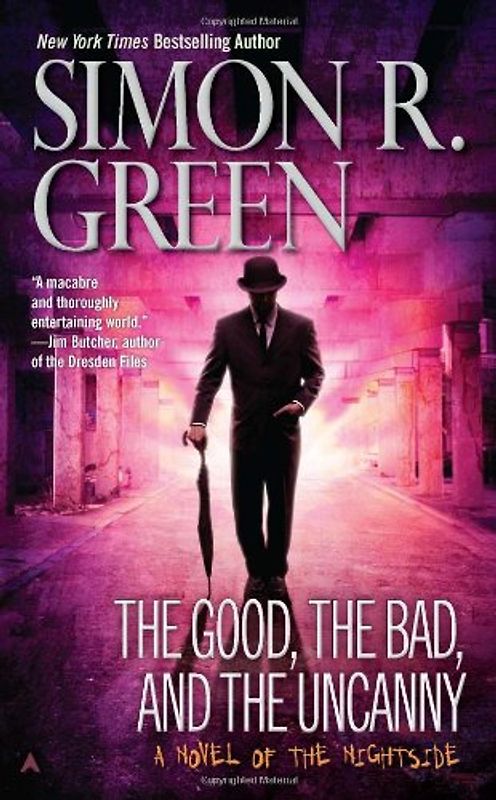 The Good, the Bad, and the Uncanny (Nightside) - Simon R. Green