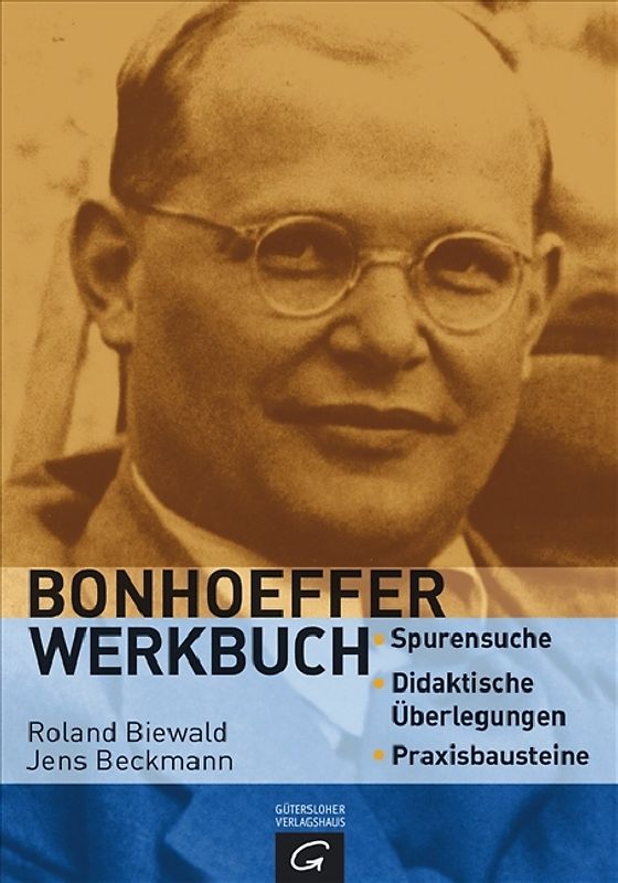 Das Bonhoeffer Werkbuch