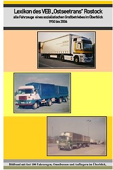 Fahrzeuge und Technik des VEB Kraftverkehr "Ostseetrans" Rostock