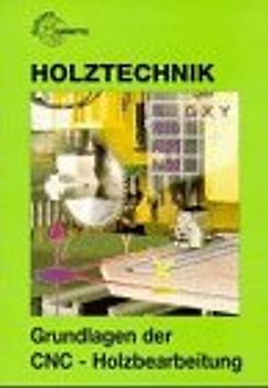Grundlagen der CNC-Holzbearbeitung
