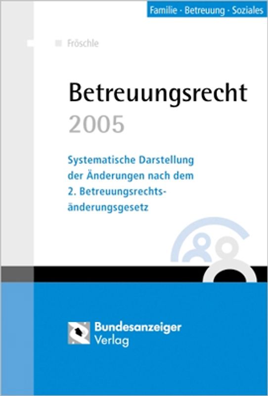 Betreuungsrecht 2005