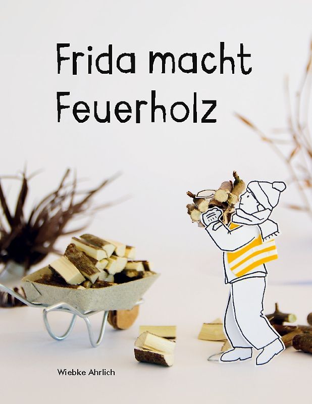 Frida macht Feuerholz