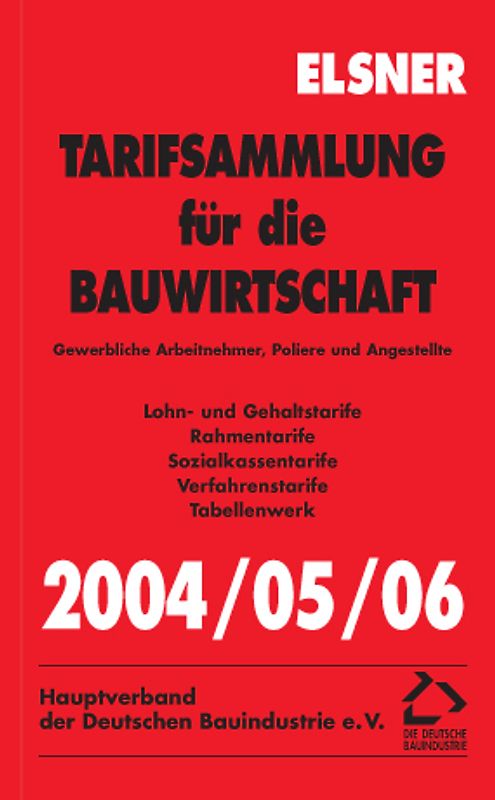 Tarifsammlung für die Bauwirtschaft 2004/05/06