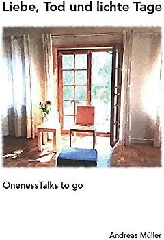 Liebe, Tod und lichte Tage