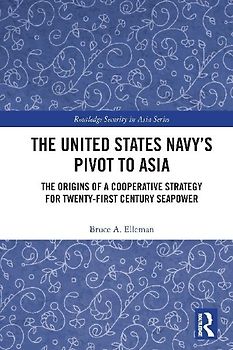 The United States Navy's Pivot to Asia