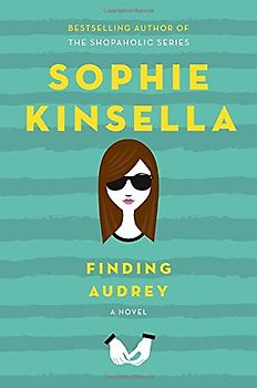 Finding Audrey - Kinsella, Sophie