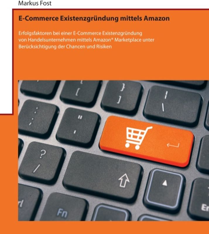 E-Commerce Existenzgründung mittels Amazon