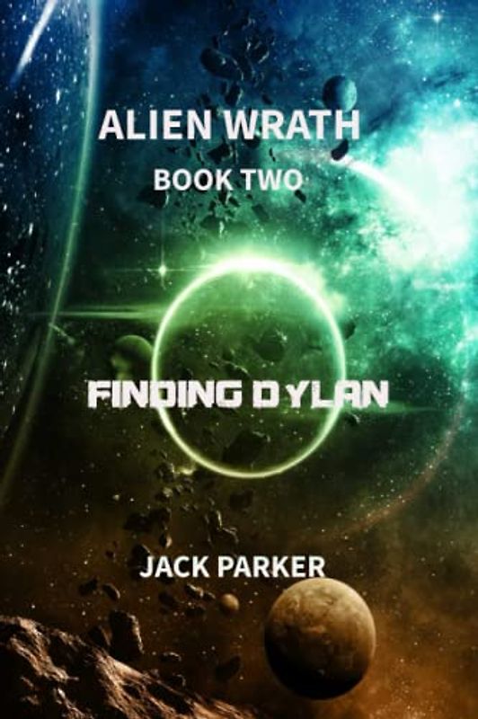 FINDING DYLAN (ALIEN WRATH SERIES BOOK 2)