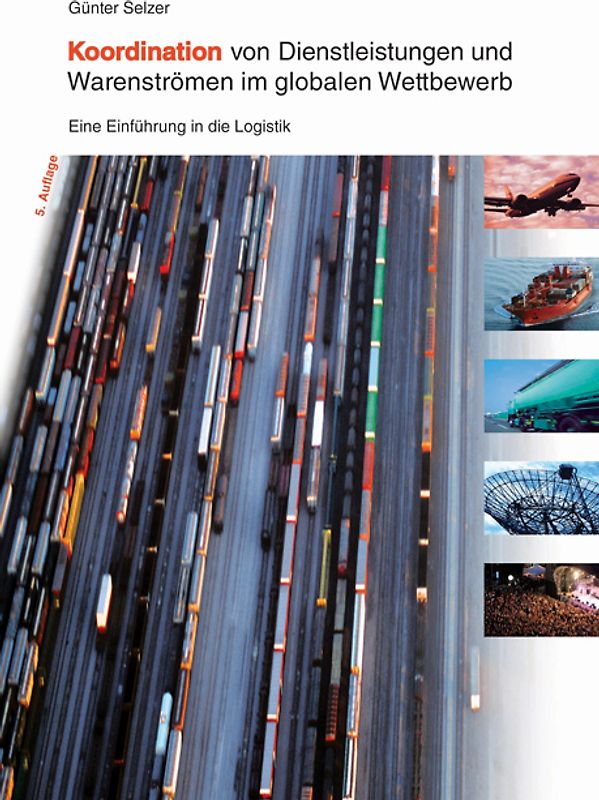Koordination von Dienstleistungen und Warenströmen im globalen Wettbewerb