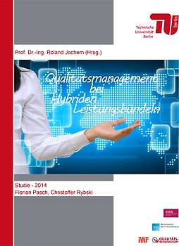 Studie zum Qualitätsmanagement bei hybriden Leistungsbündeln