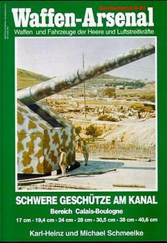 Schwere Geschütze am Kanal 1940-1944