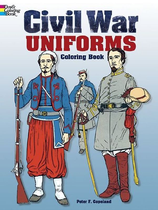 Civil War Uniforms Coloring Book