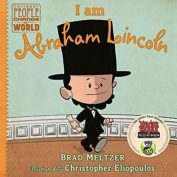 I Am Abraham Lincoln