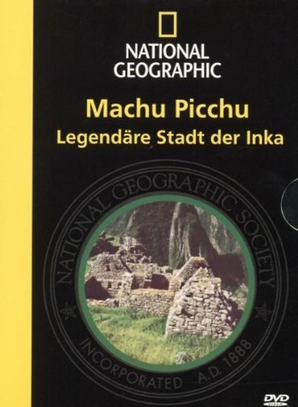 Machu Picchu - Geheimnisvolle Stadt der Inka - National Geographic DVD