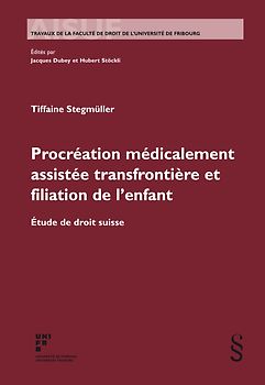 Procréation médicalement assistée transfrontière et filiation de l'enfant
