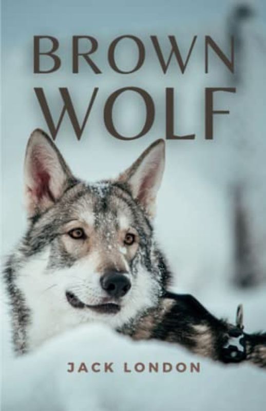 Brown Wolf: (Annotated)