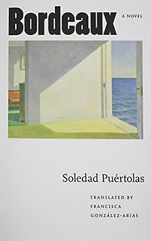 Bordeaux (European Women Writers) - Puertolas, Soledad