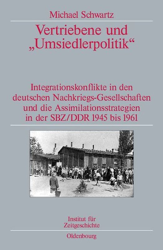 Vertriebene und "Umsiedlerpolitik"