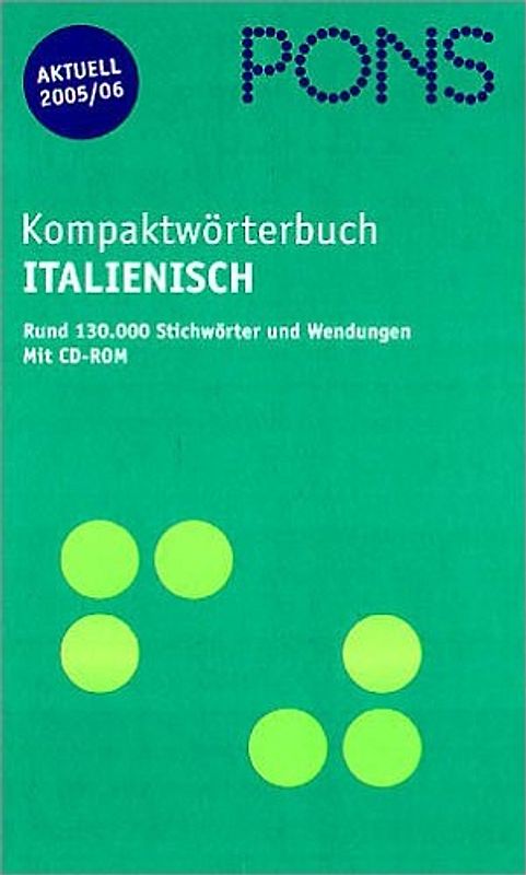 PONS Kompaktwörterbuch Italienisch - Ausgabe 2005/06