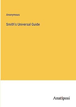Smith's Universal Guide