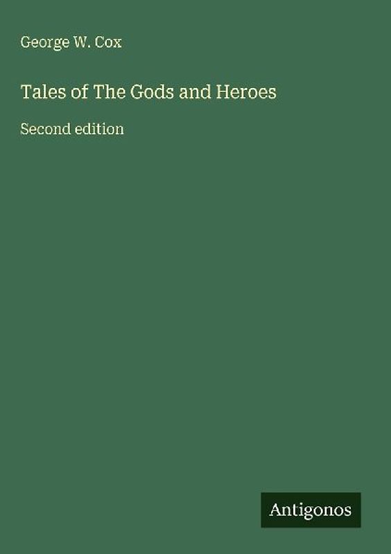 Tales of The Gods and Heroes