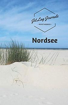 Reisetagebuch Nordsee: Urlaubstagebuch zum Selberschreiben | Reisetagebuch zum Ausfüllen für die Nordsee Reise