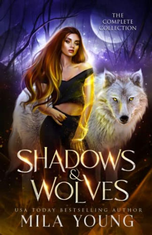 Shadows and Wolves: The Complete Collection