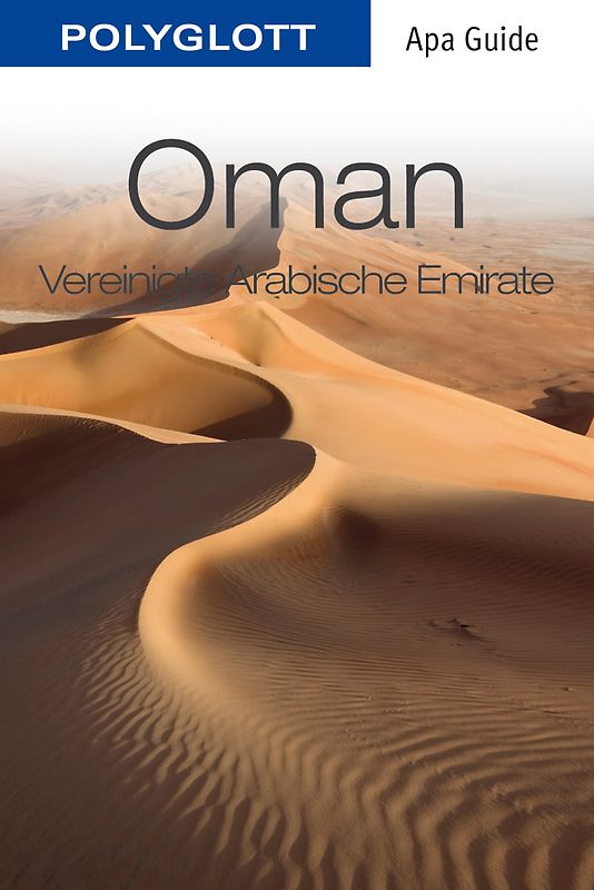 POLYGLOTT Apa Guide Oman & Vereinigte Arabische Emirate