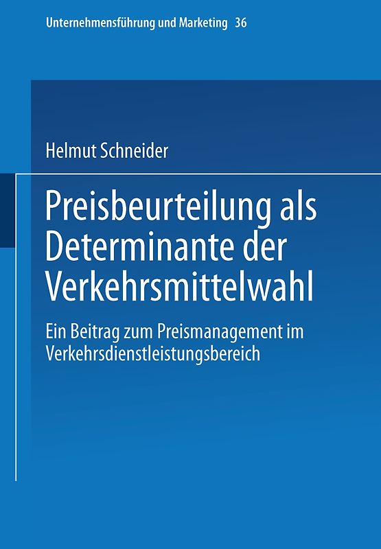 Preisbeurteilung als Determinante der Verkehrsmittelwahl
