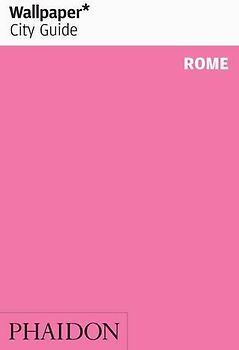 Wallpaper* City Guide Rome 2014