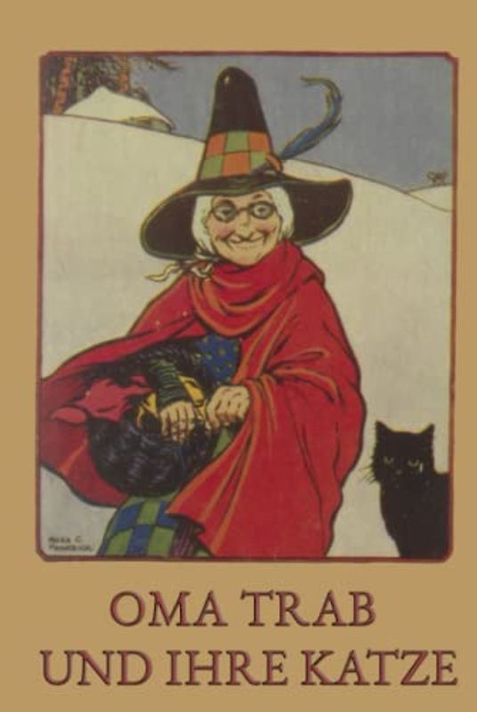 OMA TRAB UND IHRE KATZE: Ein Kinderbuch über eine Feenkatze und ihre Abenteuer