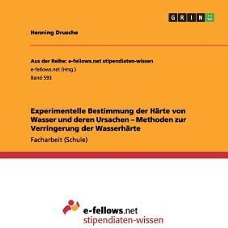 Experimentelle Bestimmung der Härte von Wasser und deren Ursachen - Methoden zur Verringerung der Wasserhärte