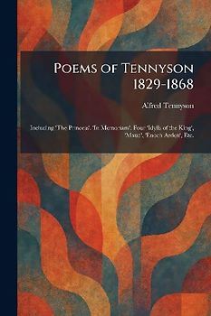 Poems of Tennyson 1829-1868