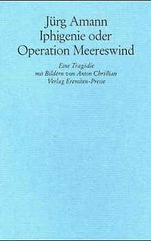Iphigenie oder Operation Meereswind