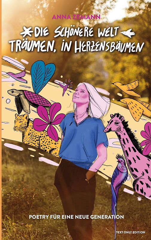 Die schönere Welt träumen, in Herzensbäumen