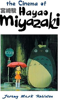 THE CINEMA OF HAYAO MIYAZAKI
