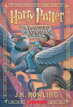 Harry Potter and the Prisoner of Azkaban (Harry Potter, Book 3)